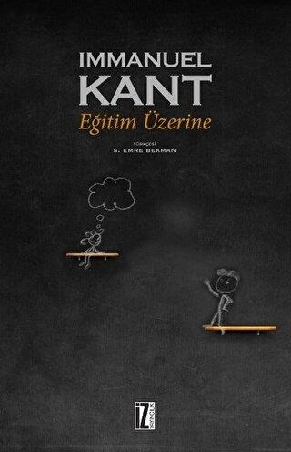 Eğitim Üzerine - Immanuel Kant | İz yayın - 9786053263449