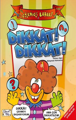 Eğlenceli Başarı Dikkat Dikkat 135