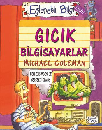 Eğlenceli Bilgi Bilim 42 - Gıcık Bilgisayarlar