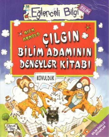 Eğlenceli Bilgi Bilim 51 - Çılgın Bilim Adamının Deneyler Kitabı - Nic