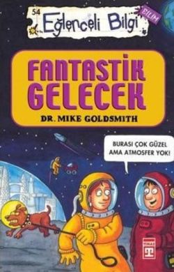 Eğlenceli Bilgi Bilim 52 - Fantastik Gelecek