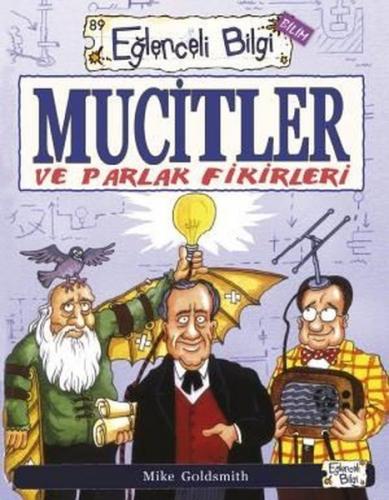 Eğlenceli Bilgi Bilim 89 - Mucitler Ve Parlak Fikirleri