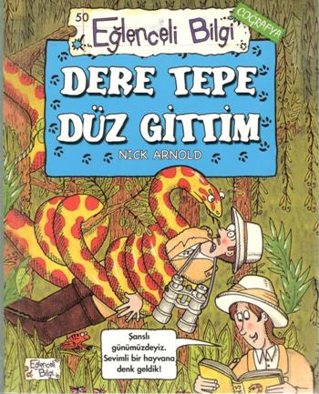 Eğlenceli Bilgi Coğrafya 50 - Dere Tepe Düz Gittim