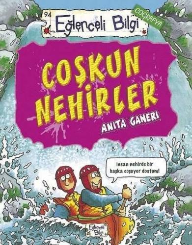 Eğlenceli Bilgi 94 Coşkun Nehirler