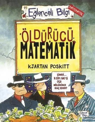 Eğlenceli Bilgi Matematik 91 - Öldürücü Matematik