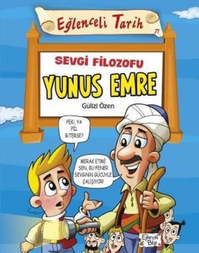 Eğlenceli Bilgi Tarih 71 - Sevgi Filozofu Yunus Emre