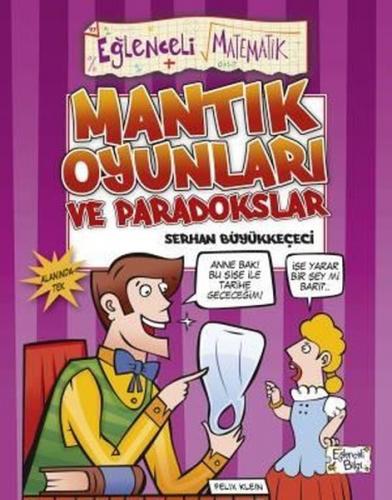 Eğlenceli Matematik 97 - Mantık Oyunları Ve Paradokslar