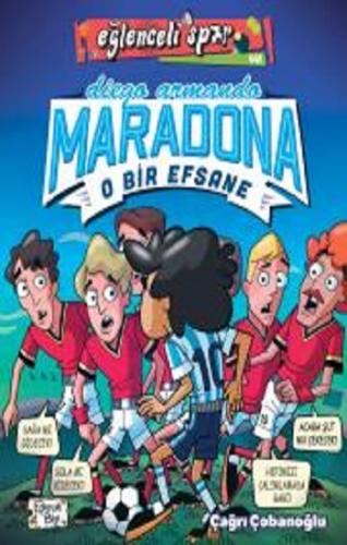 Eğlenceli Spor 141dego Armando Maradona - O Bir Efsane