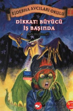 Ejderha Avcıları Okulu 11 Dikkat Büyücü İşbaşında