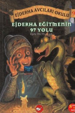 Ejderha Avcıları Okulu 9- Ejderha Eğitmenin 97 Yolu