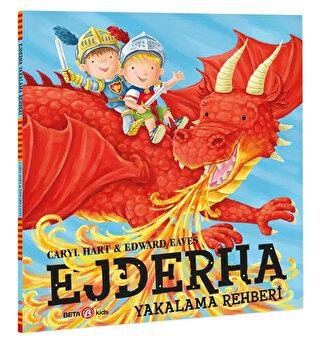 Ejderha Yakalama Rehberi - Caryl Hart | Beta Kids - 9786254364426