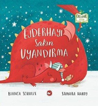 Ejderhayı Sakın Uyandırma - | Beyaz Balina - 9786051883588