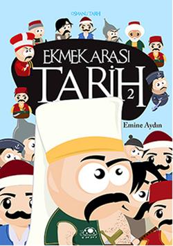 Ekmek Arası Tarih 2 - Emine Aydın | Uğurböceği - 9786054965267