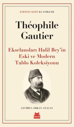 Ekselansları Halil Beyin Eski Ve Modern Tablo Koleksiyonu - Theophile 