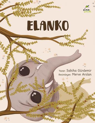 Elanko - Sabiha Gürdemir | Elma Çocuk - 9786257343138