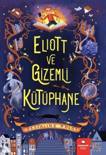 Eliott Ve Gizemli Kütüphane