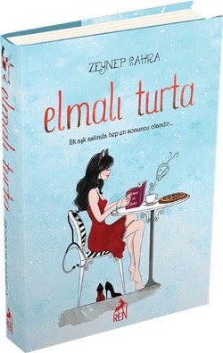 Elmalı Turta Ciltli - Zeynep Sahra | Ren - 9786052398111