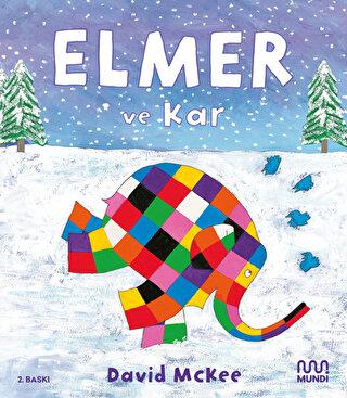 Elmer Ve Kar - David Mckee | Mundi - 9786256377301