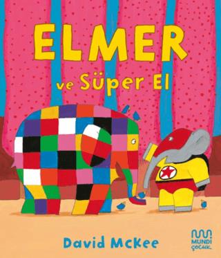 Elmer Ve Süper El
