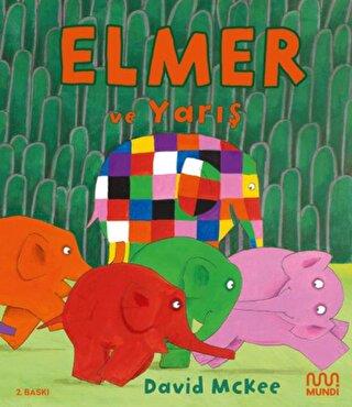 Elmer Ve Yarış - David Mckee | Mundi - 9786256377288