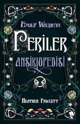 Emily Wilde'ın Periler Ansiklopedisi - Heather Fawcett | Nemesis - 978