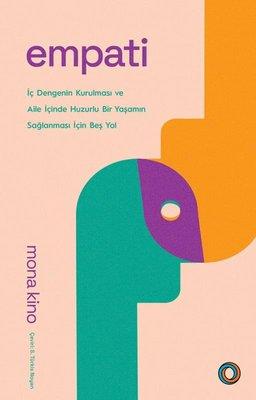 Empati - İç Dengenin Kurulması Ve Aile İçinde Huzurlu Bir Yaşamın Sağl