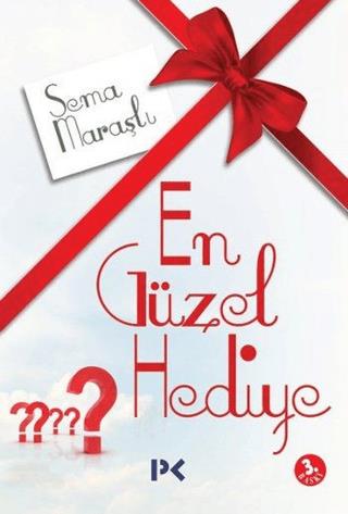 En Güzel Hediye - Sema Maraşlı | Profil - 9789759967680