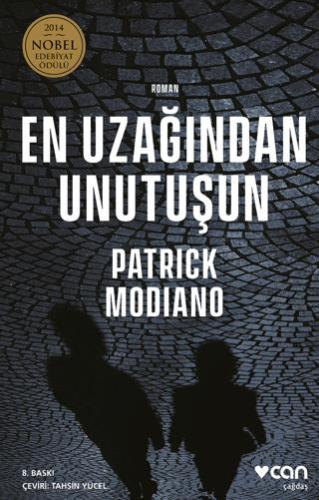 En Uzağından Unutuşun - Patrick Modiano | Can Yayınları - 978975074257