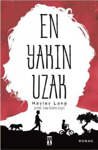 En Yakın Uzak - Hayley Long | Genç Timaş - 9786050826371