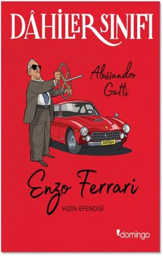 Enzo Ferrari Hızın Efendisi - Dahiler Sınıfı - Alessandro gatti | Domi