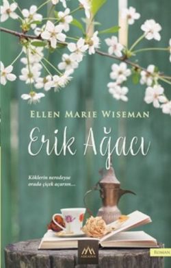 Erik Ağacı - Ellen Marie Wiseman | Arkadya - 9786051880181