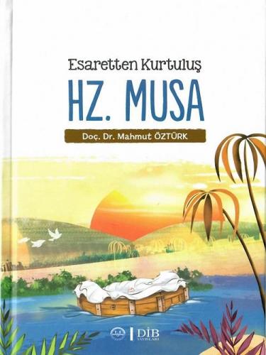 Esaretten Kurtuluş Hz. Musa - | Diyanet - 9786257779333