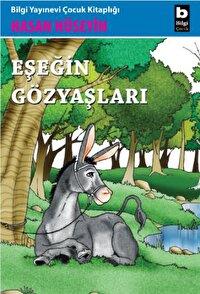 Eşeğin Gözyaşları - Hasan Hüseyin | Bilgi - 9789754941470