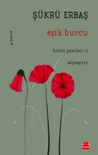 Eşik Burcu - Şükrü Erbaş | Kırmızı Kedi - 9786059799546