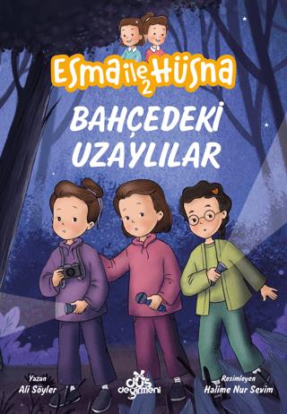 Esma İle Hüsna 2 - Bahçedeki Uzaylılar