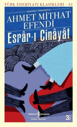 Esrar-ı Cinayat - Türk Edebiyatı Klasikleri 51