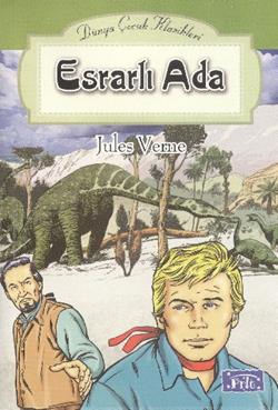 Esrarlı Ada - Dünya Çocuk Klasikleri - Jules Verne | Parıltı - 9786051