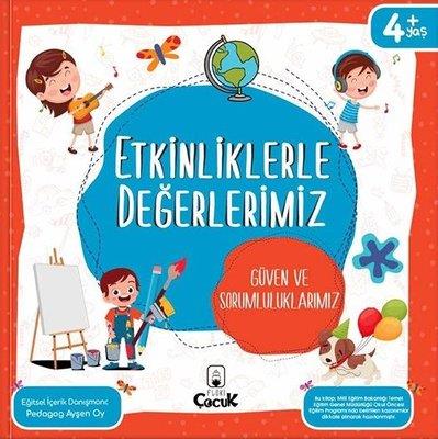 Etkinliklerle Değerlerimiz - Güven Ve Sorumluluklarımız - Ayşen Oy | F