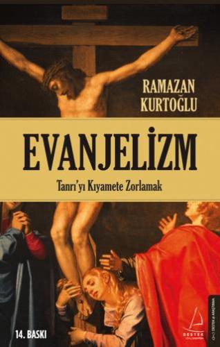 Evanjelizm - Ramazan Kurtoğlu | Destek - 9786053111054