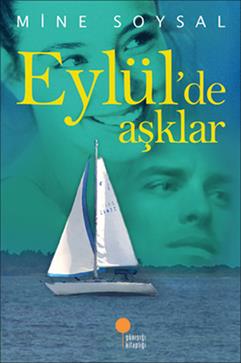 Eylülde Aşklar - Mine Soysal | Günışığı - 9789758142545