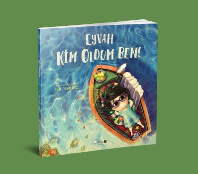 Eyvah Kim Oldum Ben - Elif Yemenci | Redhouse Kidz - 9786052079072