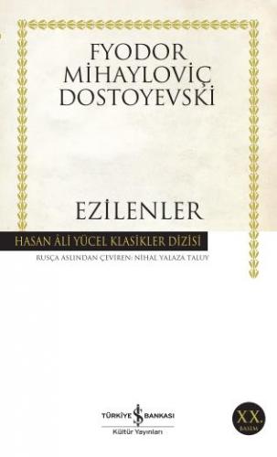 Ezilenler - Hasan Ali Yücel Klasikleri 79 - Fyodor Mihayloviç Dostoyev