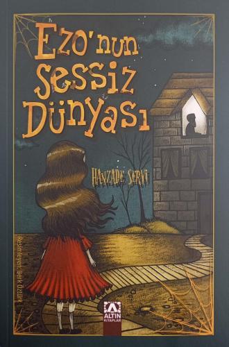 Ezo'nun Sessiz Dünyası