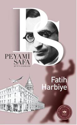 Fatih Harbiye - Peyami Safa | Ötüken - 9786254085079