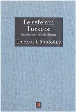 Felsefenin Türkçesi