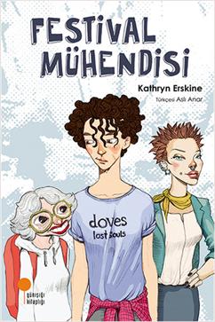 Festival Mühendisi - Kathryn Erskine | Günışığı - 9786059952903