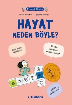 Filozof Çocuk Hayat Neden Böyle ? - Oscar Brenifier | Tudem - 97899446