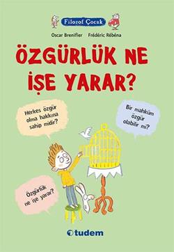 Filozof Çocuk Özgürlük Ne İşe Yarar? - Oscar Brenifler | Tudem - 97860