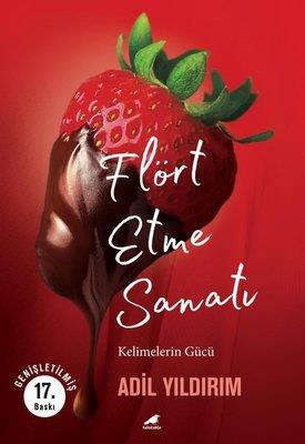 Flört Etme Sanatı - Adil Yıldırım | Kara Karga - 9786257217873