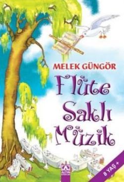 Flüte Saklı Müzik - Melek Güngör | Altın - 9789752109506